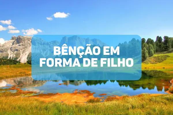 A-Bencao-dos-Filhos-segundo-as-Escrituras